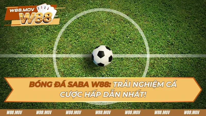 Bóng đá SABA W88